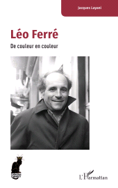 E-book, Léo Ferré : De couleur en couleur, L'Harmattan