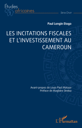 E-book, Les incitations fiscales et l'investissement au Cameroun, L'Harmattan
