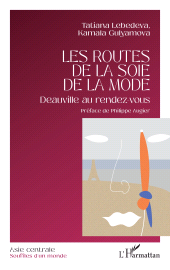 E-book, Les routes de la soie de la mode : Deauville au rendez-vous, L'Harmattan