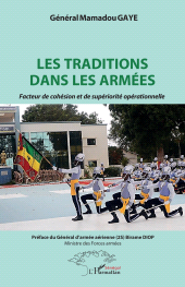 E-book, Les traditions dans les armées : Facteur de cohésion et de supériorité opérationnelle, L'Harmattan