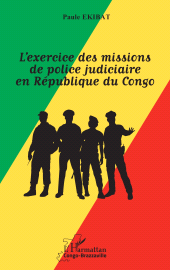 E-book, L'exercice des missions de police judiciaire en République du Congo, L'Harmattan
