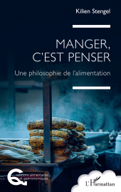 eBook, Manger, c'est penser : Une philosophie de l'alimentation, L'Harmattan