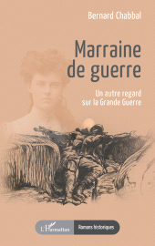 eBook, Marraine de guerre : Un autre regard sur la Grande Guerre, L'Harmattan