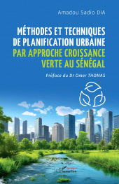 E-book, Méthodes et techniques de planification urbaine par approche croissance verte au Sénégal, L'Harmattan