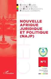 E-book, Nouvelle Afrique Juridique et Politique (NAJP) : N°1 - Juillet-Décembre 2024, L'Harmattan