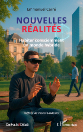 E-book, Nouvelles réalités : Habiter consciemment un monde hybride, L'Harmattan