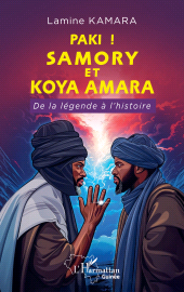 E-book, Paki! Samory et Koya Amara : De la légende à l'histoire, L'Harmattan