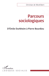 E-book, Parcours sociologiques : D'Emile Durkheim à Pierre Bourdieu, L'Harmattan