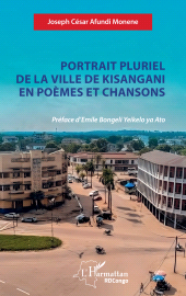 E-book, Portrait pluriel de la ville de Kisangani en poèmes et chansons, L'Harmattan