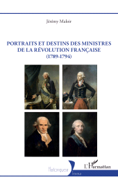 E-book, Portraits et destins des ministres de la Révolution française (1789-1794), L'Harmattan