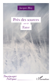 E-book, Près des sources : suivi de Fater, L'Harmattan