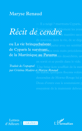 E-book, Récit de cendre : ou La vie brinquebalante de Cyparis le survivant, de la Martinique au Panama, L'Harmattan