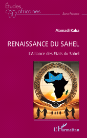 E-book, Renaissance du Sahel : L'Alliance des États du Sahel, L'Harmattan