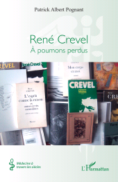 E-book, René Crevel : À poumons perdus, L'Harmattan