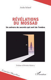 E-book, Révélations du Mossad : Un univers de secrets qui sort de l'ombre, L'Harmattan