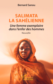 eBook, Salimata la Sahélienne : Une femme exemplaire dans l'enfer des hommes, L'Harmattan