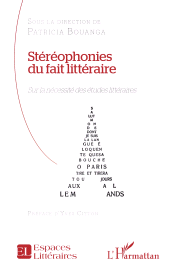 E-book, Stéréophonies du fait littéraire : Sur la nécessité des études littéraires, L'Harmattan