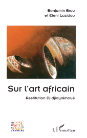 E-book, Sur l'art africain : Restitution Djidjiayokhouè, L'Harmattan