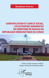 E-book, Surpopulation et conflit social, catastrophes imminentes en territoire de Mahagi en République Démocratique du Congo, L'Harmattan