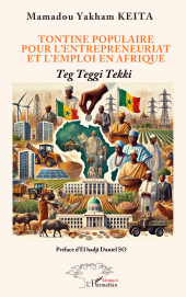 E-book, Tontine populaire pour l'entrepreneuriat et l'emploi en Afrique : Teg Teggi Tekki, L'Harmattan