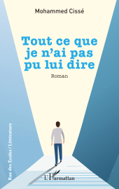 E-book, Tout ce que je n'ai pas pu lui dire, L'Harmattan