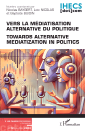 E-book, Vers la médiatisation alternative du politique : Towards alternative mediatization in politics, L'Harmattan