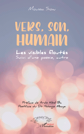 E-book, Vers, son, humain : Les visibles floutés Suivi d'une poésie, autre, L'Harmattan