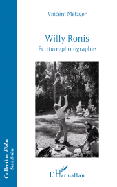 eBook, Willy Ronis : Écriture/photographie, L'Harmattan