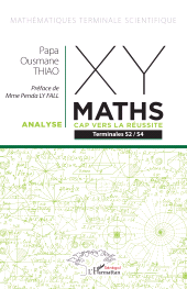eBook, XY-MATHS - Cap vers la réussite : Terminales S2 - S4 - Analyse, L'Harmattan