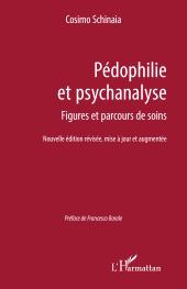 E-book, Pédophilie et psychanalyse : Figures et parcours de soin Nouvelle édition révisée, mise à jour et augmentée, L'Harmattan