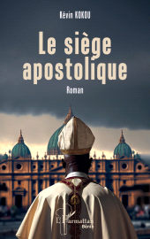 E-book, Le siège apostolique : Roman, L'Harmattan