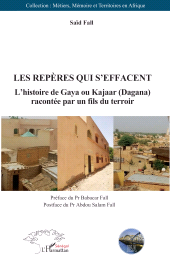 eBook, Le repères qui s'effacent : L'histoire de Gaya ou Kajaar (Dagana) racontée par un fils du terroir, L'Harmattan