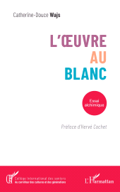 eBook, L'Oeuvre au Blanc : Essai alchimique, L'Harmattan
