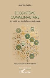 E-book, Ecosystème communautaire : Un traité sur la résilience nationale, L'Harmattan