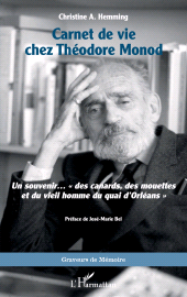 E-book, Carnet de vie chez Théodore Monod : Un souvenir... " des canards, des mouettes et du vieil homme du quai d'Orléans ", L'Harmattan