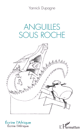 E-book, Anguilles sous roche, L'Harmattan