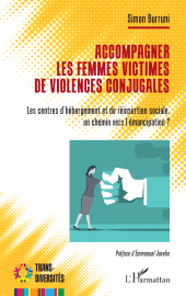 E-book, Accompagner les femmes victimes de violences conjugales : Les centres d'hébergement et de réinsertion sociale, un chemin vers l'émancipation ?, L'Harmattan