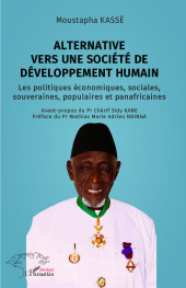 E-book, Alternative vers une société de développement humain : Les politiques économiques, sociales, souveraines, populaires et panafricaines, L'Harmattan