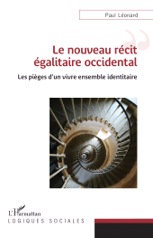 E-book, Le nouveau récit égalitaire occidental : Les pièges d'un vivre ensemble identitaire, L'Harmattan