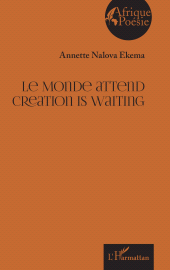 E-book, Le Monde attend Creation is waiting, L'Harmattan