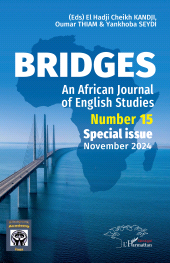 E-book, Bridges : An African Journal of English Studies Number 15 Special issue November 2024, L'Harmattan