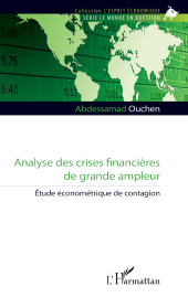 E-book, Analyse des crises financières de grande ampleur : Étude économétrique de contagion, L'Harmattan