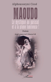 E-book, Maoudo : Le mystique au parasol et à la plume lumineuse !, L'Harmattan