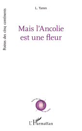E-book, Mais l'Ancolie est une fleur, L'Harmattan