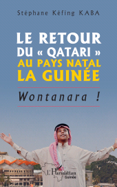 E-book, Le retour du " Qatari " au pays natal la Guinée : Wontanara !, L'Harmattan