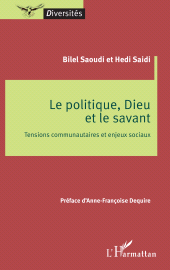 E-book, Le politique, Dieu et le savant : Tensions communautaires et enjeux sociaux, L'Harmattan