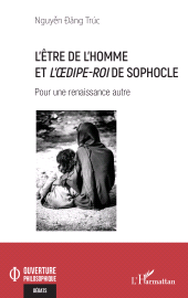E-book, L'être de l'homme et L'OEdipe-Roi de Sophocle : Pour une renaissance autre, L'Harmattan