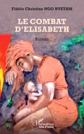 E-book, Le combat d'Elisabeth : Roman, L'Harmattan