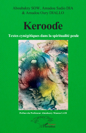 E-book, KerooÉ-e : Textes cynégétiques dans la spiritualité peule, L'Harmattan