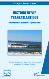 E-book, Histoire de vie transatlantique : Générativité - Sororité - Spiritualité, L'Harmattan
